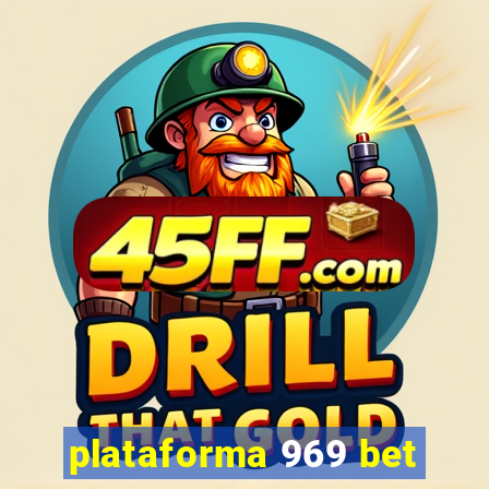 plataforma 969 bet